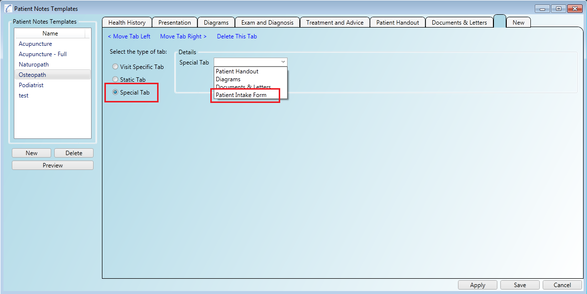 You can add the patient intake form results to your patient notes template as a special tab